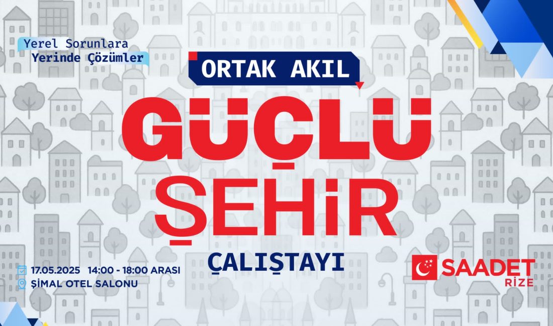 Saadet Partisi Rize İl