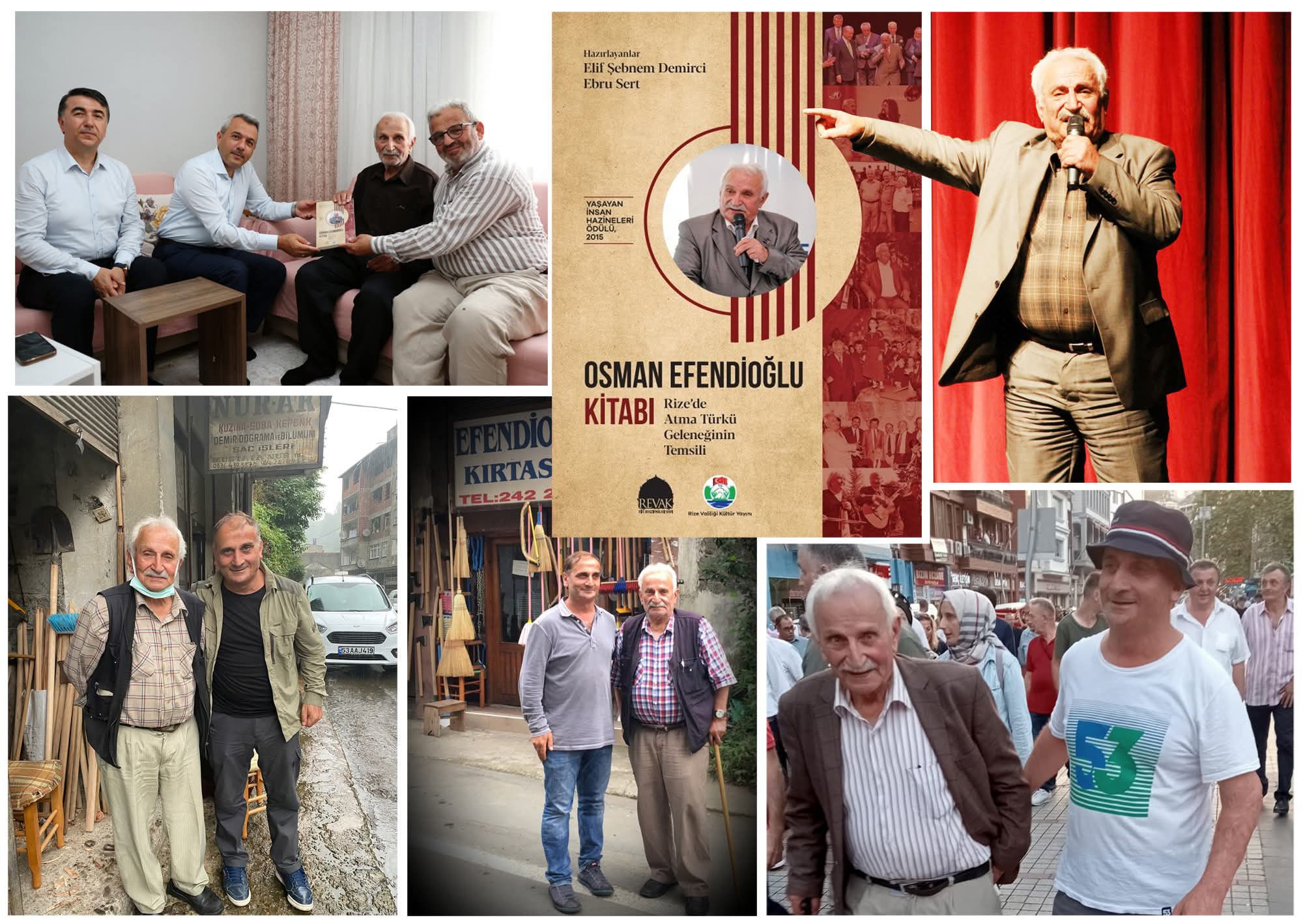 YARIM OSMAN’DAN OSMAN EFENDİOĞLUNA YAŞAYAN İNSAN HAZİNESİ Rize İl Kültür