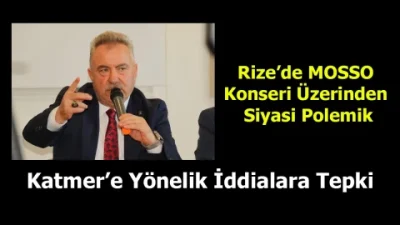 Rize’de gerçekleştirilen MOSSO konseri üzerinden başlayan tartışmalar, AK Parti Rize