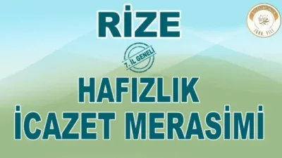 Rize Müftülüğü, bu yıl 600 hafızın katılımıyla gerçekleştirilecek Hafızlık İcazet