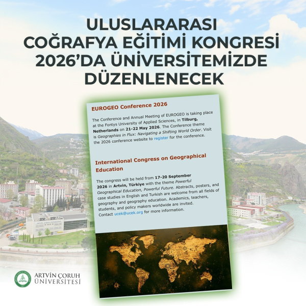 Uluslararası Coğrafya Eğitimi Kongresi 2026’da Üniversitemizde Düzenlenecek