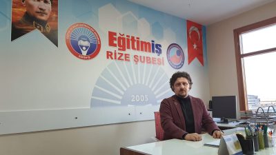 Eğitim-İş Rize Şube Baskanı Hamza Kutay :"son yaşanan öğretmene yönelik