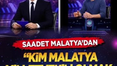 Saadet Partisi Malatya İl Başkanlığı, ünlü yarışma programı ''Kim Milyoner