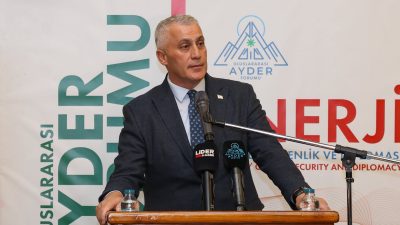 Uluslararası Ayder Forumu‘nun “Enerji, Küresel Güvenlik ve Diplomasi” başlığı altında