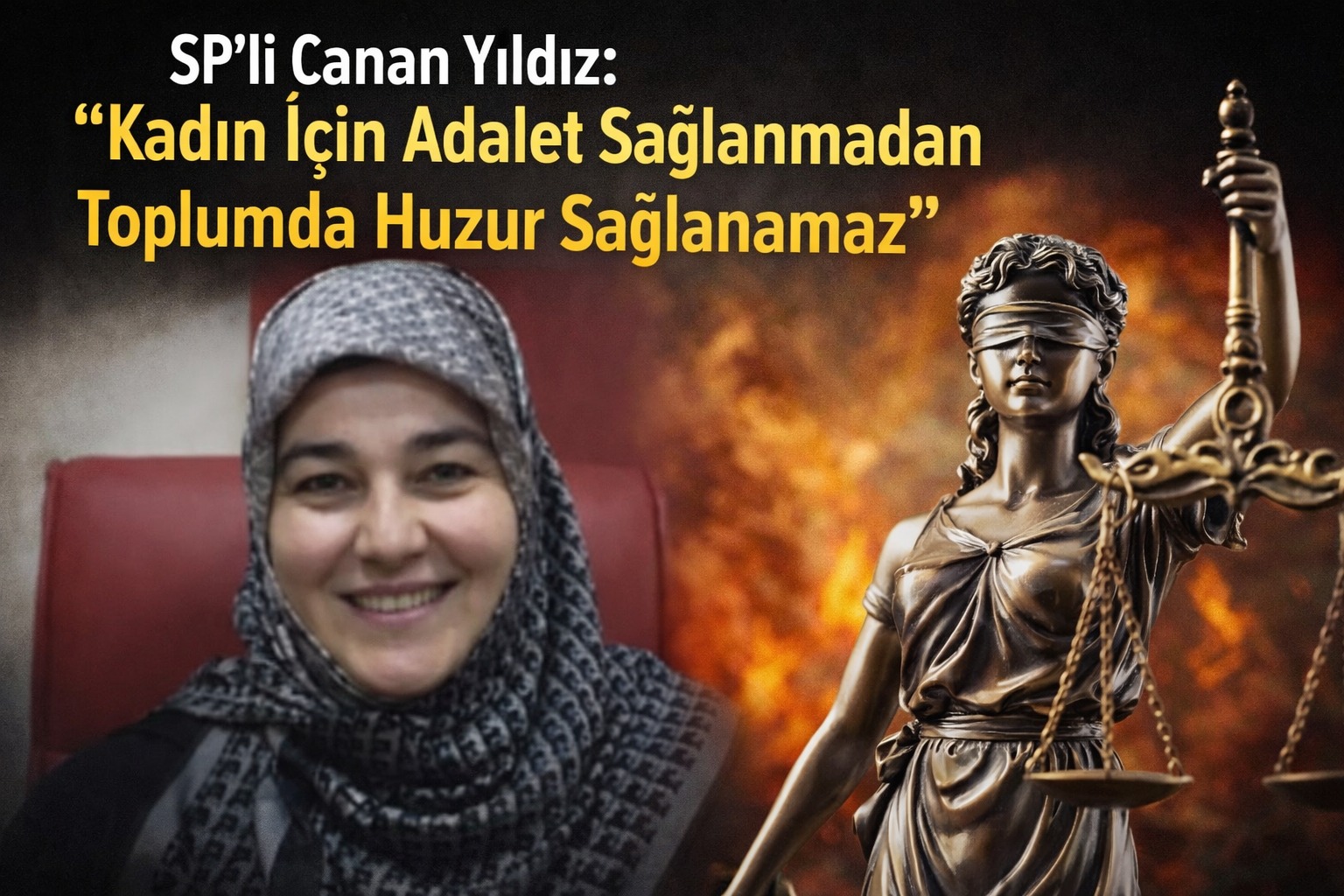 Saadet Partisi Rize İl Kadın Kolları Başkanı Canan Yıldız, Dünya