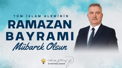 AK Parti Rize İl Başkanı Yılmaz Katmer Ramazan Bayramı münasebetiyle