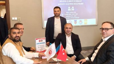 Yurt Dışı Pazarlama faaliyeti etkinliği için Azerbaycan’ın başkenti Bakü’de bulunan