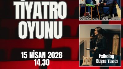 Sanat ve Psikoloji Aynı Sahnede Buluşuyor: Aile Kurumuna Güçlü Toplumsal