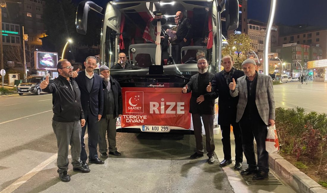 Saadet Partisi Rize teşkilatı, Ankara’da düzenlenecek önemli programa güçlü katılım