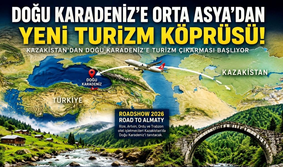 Doğu Karadeniz Turizmi Kazakistan Yolcusu...Doğu Karadeniz Oteller Birliği organizasyonunda, DOKAP,