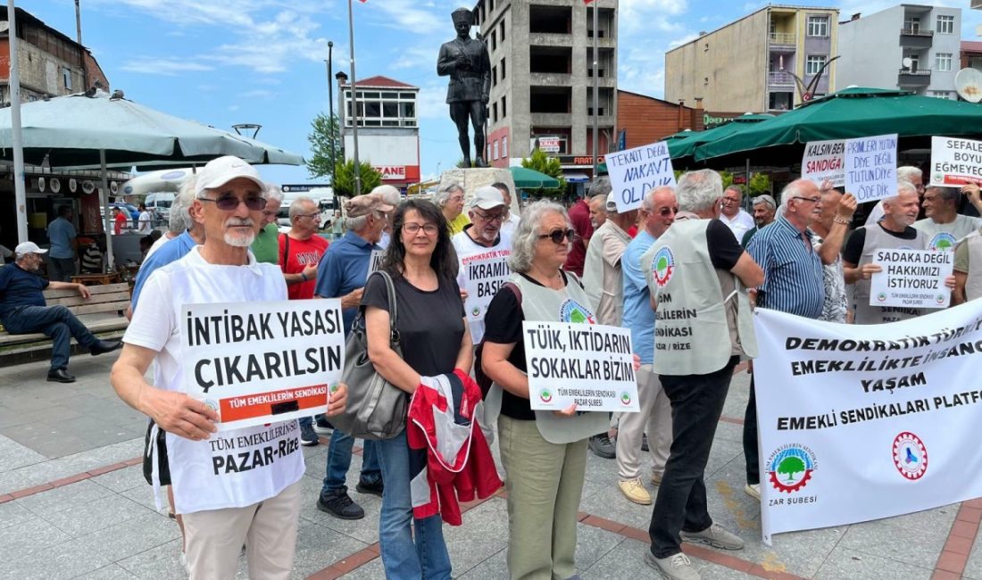 Rize’nin Pazar ilçesinde  Emekli  Sendikaları Platformu, açıklanan enflasyon
