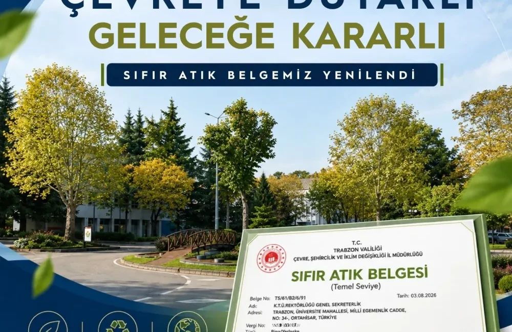 Karadeniz Teknik Üniversitesi (KTÜ), çevresel sürdürülebilirlik alanında yürüttüğü çalışmaların meyvelerini