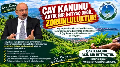 ARTIK YASALLAŞMASI GEREK DİNLEMEKTEN ÇAY ÇİFTÇİSİNE GINA GELDİ.