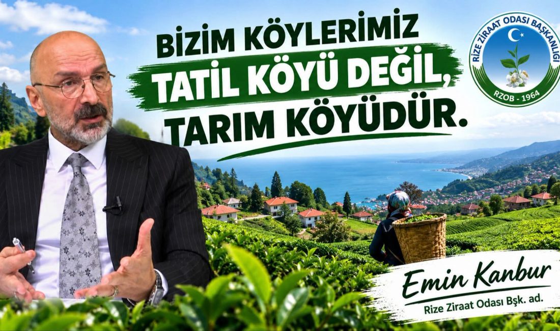 ( KÖYDE YAŞAM NEDEN CAZİP DEĞİL) ? Emin Kanbur Rize