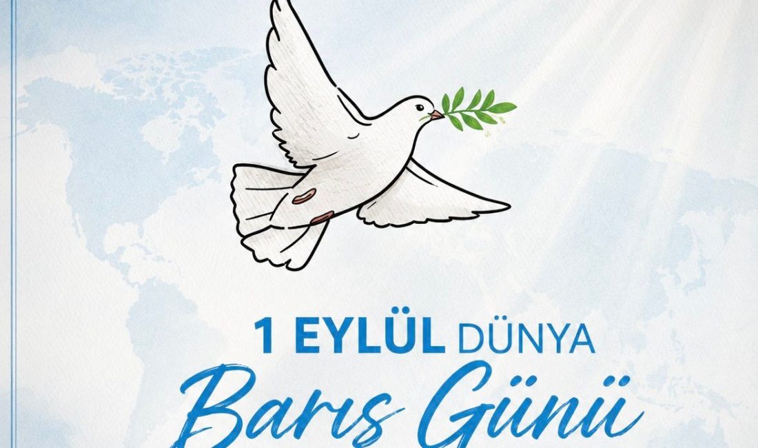 Fethi KARADENİZ Eğitimci-Yazar Bugün 1 Eylül Dünya Barış Günü… Takvimler