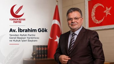 Yeniden Refah Partisi Genel Başkan Yardımcısı ve Hukuk İşleri Başkanı