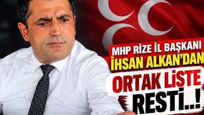 Rize'de ortak liste yapılacaksa MHP neden listenin sonuna eklensin? 1.