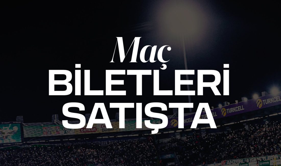 Çaykur Rizespor ile Fenerbahçe arasında 10 Ekim 2026 Cumartesi günü