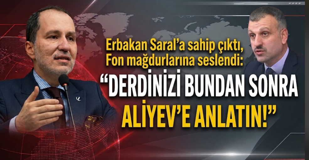 Yeniden Refah Partisi lideri Fatih Erbakan, Oktay Saral’ın görevden alınması